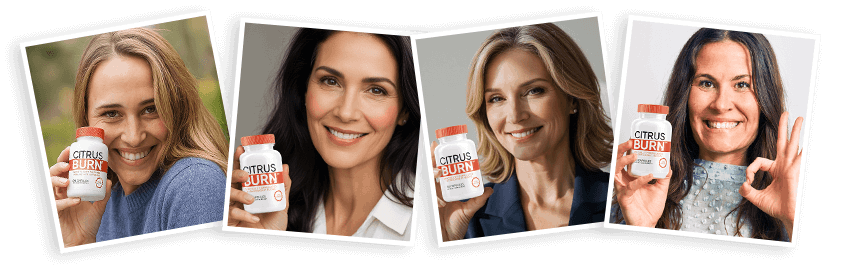 Real CitrusBurn™ Users Real Life-Changing Results.
